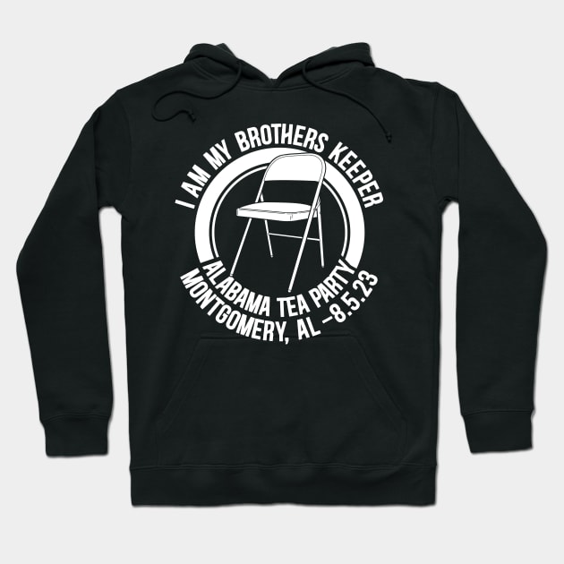 I Am My Brothers Keeper, Montgomery Brawl, Alabama Tea Party Hoodie by RetroPrideArts